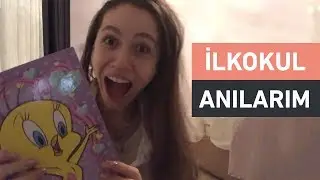 İLK AŞKIM, İLKOKUL ANILARIM 💛  | BENİMLE BİR HAFTA