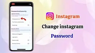 How To Change Instagram Password 2024