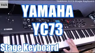 YAMAHA YC73 Stage Keyboard Demo & Review