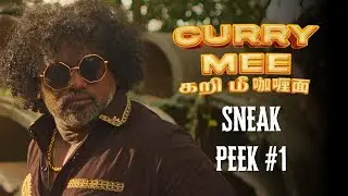 CURRY MEE | SNEAK PEEK-1 | GANA | ROPIE PAKODI | EDGAR QUAH | NAZIRA IBRAHIM #supportlocal #currymee