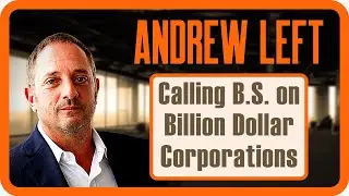 Andrew Left | The Big Corporations With Inflated Valuations | Zer0es TV