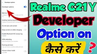 Realme C21Y Me developer option kaise on kare | How to enable developer option in Realme C21Y