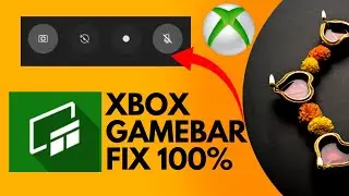 How to fix Xbox Game Bar not working || Fix Xbox Game Bar not Opening || Fix Xbox Bar not recording