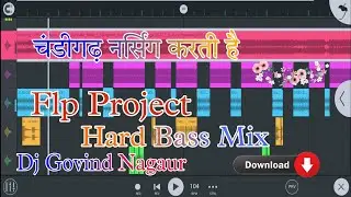 Nursing song flp project!!Chadi Jawani Jora Te Chandigarh Nursing Karti Hai |New Punjabi DJ Song