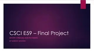 CSCI E59 - Final Project - Spotify Streams Charts -  Saron Nhong