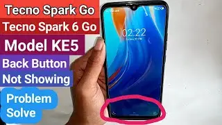 Tecno Spark Go Tecno Spark 6 Go (KE5) Back Button Not Showing