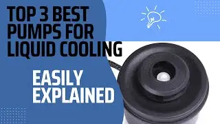 3 Best Pumps For Your Computer Liquid Cooling System