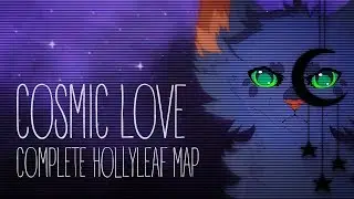 Cosmic Love | Complete Hollyleaf MAP