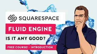 The Squarespace Fluid Engine - What it is and Why you need it