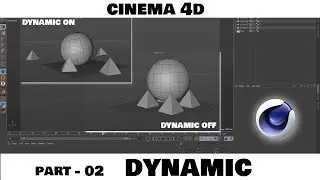 C4D Tutorial :- Basic Fundamentals (part - 02)  Dynamic