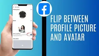 How To Flip Between Profile Picture And Avatar On Facebook