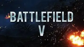 BattleField 5 / Что нас ждёт? / Когда тизер ? / Дата выхода / Кооперативный режим