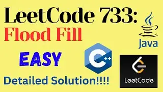 LeetCode 733 : Flood Fill || EASY || C++ || JAVA || Detailed Solution