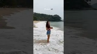 Beautiful beaches of Phuket 🇹🇭