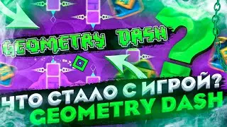 Geometry Dash - Что стало с игрой (Ft. Nelukin)