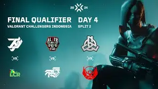 2024 VALORANT Challengers Indonesia - Split 2 - Final Qualifier W2D1