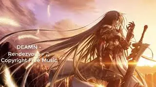 DEAMN   Rendezvous   ♫ Copyright Free Music
