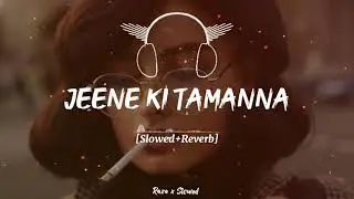 Aj Jeene ki Tamanna hai New Song Mix-up 2024