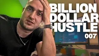 It's All In My Head | Billion Dollar Hustle 007