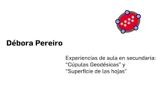Semana Geogebra 2020. Debora Pereiro. Ponencia final