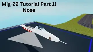 Plane Crazy Mig-29 Tutorial Part 1: Nose