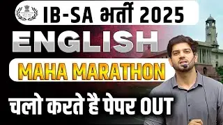 IB-SA Recruitment 2025 | English MAHA MARATHON | Let’s Make the Paper OUT | By Sanjeev Sir 