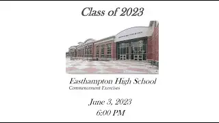 2023 Easthampton High School Commencement Exercises
