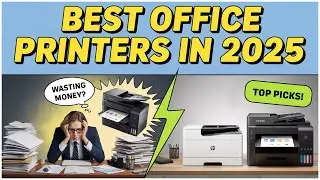 Best Office Printers 2025 | Top 7 Picks for Every Business Need!