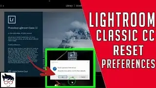 How to reset adobe Lightroom classic cc to default settings | Reset preferences
