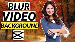 how to blur video background | video ka Background blur kaise kare | how to blur video in CapCut app