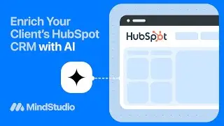 Enrich Your Client’s HubSpot CRM with AI