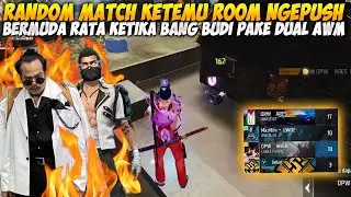 RANDOM MATCH BARENG BANG @BUDI01GAMING DIKASIH DUAL AWM AUTO MENGAMUK TOTAL 40 KILL!!