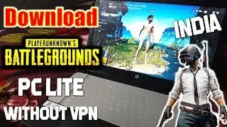 Download PUBG PC LITE In India Without VPN In Parts | Download pubg pc lite in low end pc india