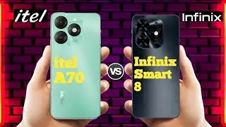 Itel A70 Vs Infinix Smart 8 ll Full Comparison ll Price