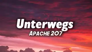 Apache 207 - Unterwegs (Lyrics)
