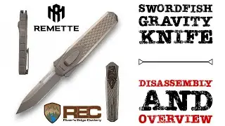 Remette Swordfish Overview and Disassembly | @remetteknife