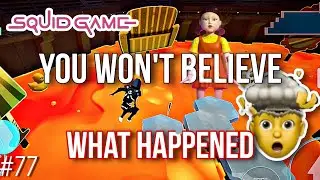 SQUID GAME UNLEASHED - Gameplay Walkthrough Part 77 - Crazy Gamer - 2025