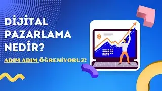 Dijital pazarlama nedir? E ticaret ve Sosyal Medya Uzmanı