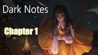 Dark Notes Chapter 1 Walkthrough