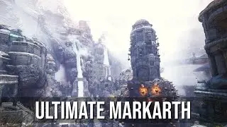 Skyrim Mod: Ultimate Markarth (Overhaul)