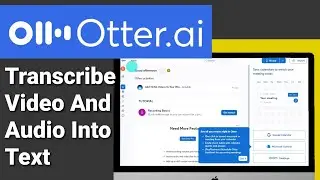 Transcribe Video And Audio Into Text With Otter.Ai And Become A Lazy Blogger