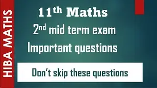 11th maths 2nd mid term important question | study motivation | hiba maths