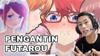 WANITA YANG DIPILIH FUTAROU ANIME  GO TOUBUN NO HANAYOME