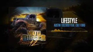 Austin Tolliver - Lifestyle (feat. Colt Ford) [Official Audio]