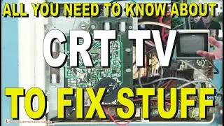 All You Need To Know About CRT TV To Fix Stuff
