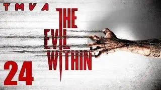 TMVA - The Evil Within - Episode 24