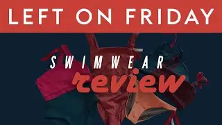 Left On Friday Swimwear Review 2025 | Best Active Swimsuits Worth the Hype?