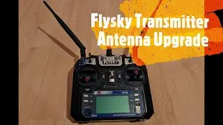 Transmitter Antenna Upgrade - Flysky Fs-i6 range mod/upgrade