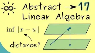 Abstract Linear Algebra 17 | Approximation Formula