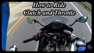 How to Ride - Clutch and Trottle